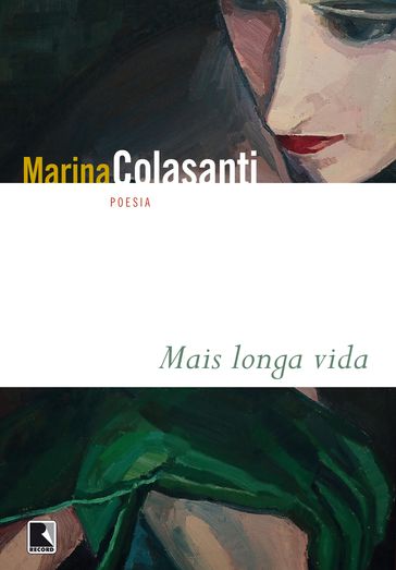 Mais longa vida - Marina Colasanti