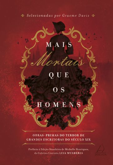 Mais mortais que os homens - Graeme Davis - Leia mulheres - Michelle Henriques