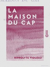 La Maison du Cap - Nouvelle bretonne