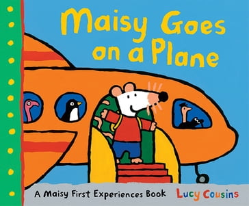 Maisy Goes on a Plane - Lucy Cousins