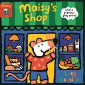 Maisy s Shop: With a pop-out play scene!