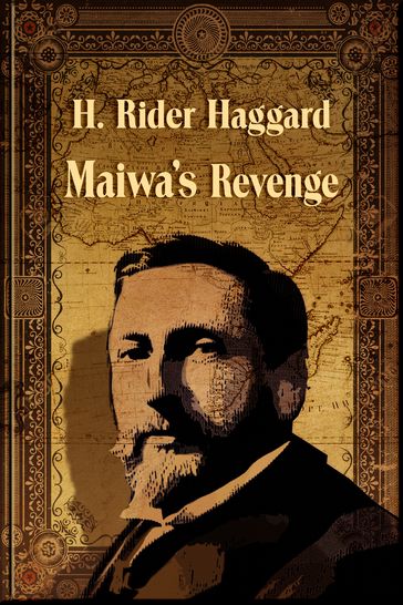 Maiwa's Revenge - Henry Haggard