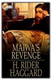 Maiwa s Revenge