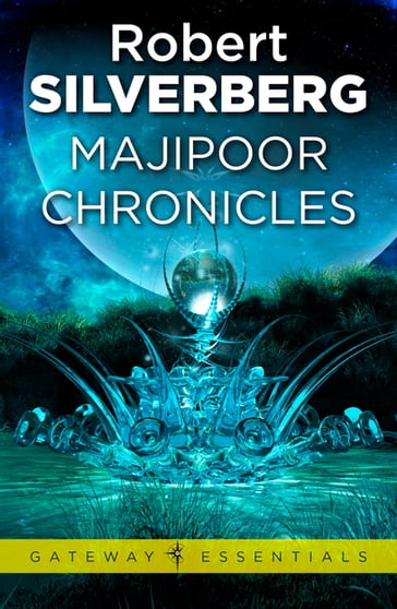 Majipoor Chronicles - Robert Silverberg