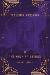 Major Arcana Series II. High Priestess