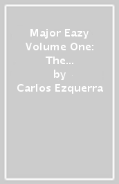 Major Eazy Volume One: The Italian Campaign