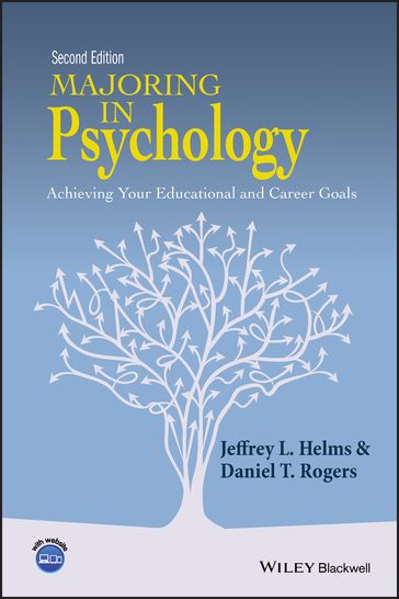 Majoring in Psychology - Jeffrey L. Helms - Daniel T. Rogers