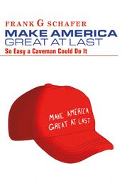 Make America Great At Last