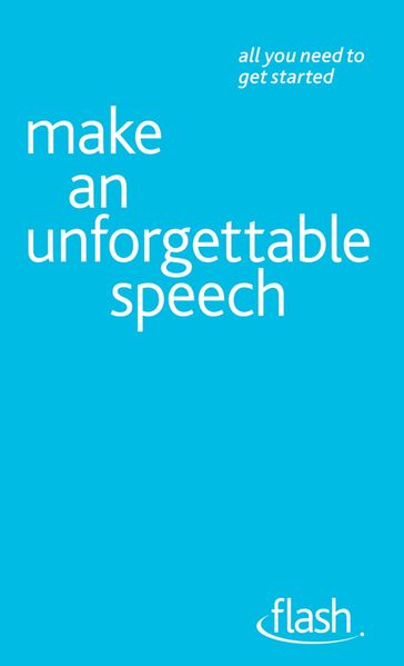 Make An Unforgettable Speech: Flash - Jackie Arnold