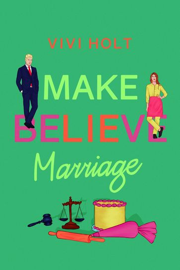 Make Believe Marriage - Vivi Holt