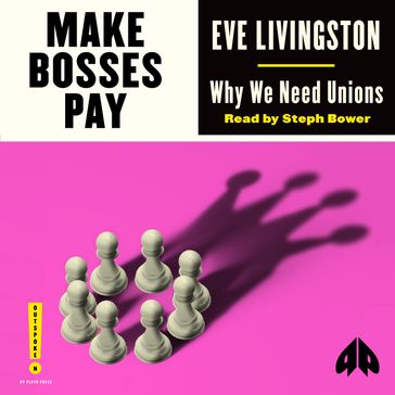 Make Bosses Pay - Eve Livingston