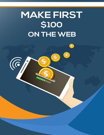 Make First $100 On The Web - Lucy