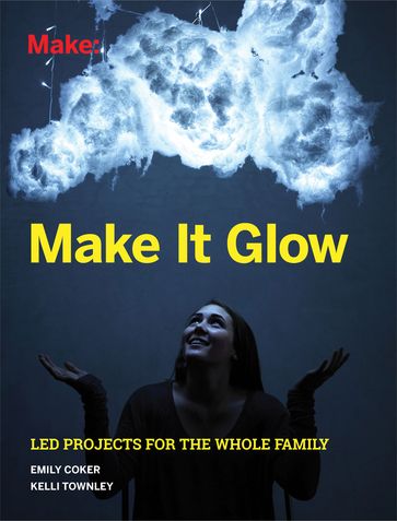 Make It Glow - Emily Coker - Kelli Townley