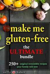 Make Me Gluten-free... The Ultimate Bundle!