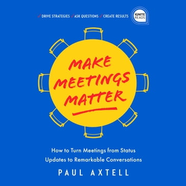 Make Meetings Matter - Paul Axtell