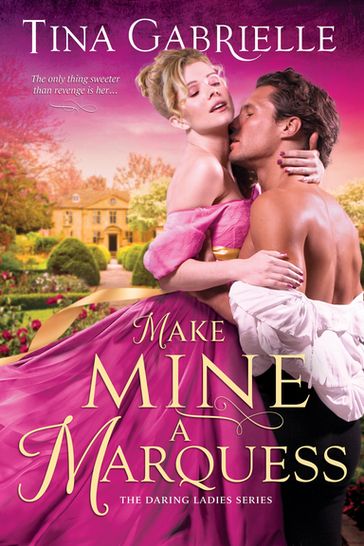 Make Mine a Marquess - Tina Gabrielle