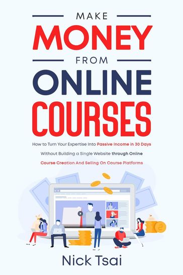 Make Money From Online Course - Nick Tsai