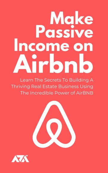 Make Passive Income On Airbnb - ARX Reads