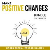Make Positive Changes Bundle, 2 in 1 Bundle: