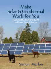 Make Solar & Geothermal Work for You