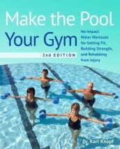 Make The Pool Your Gym, 2nd Edition