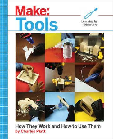 Make: Tools - Charles Platt