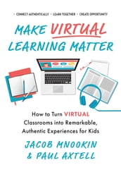 Make Virtual Learning Matter