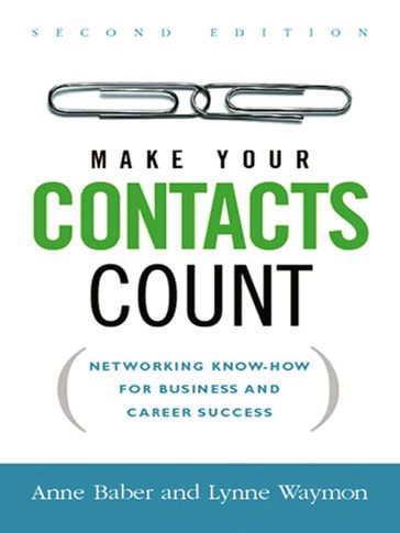 Make Your Contacts Count - Anne BABER - Lynne WAYMON
