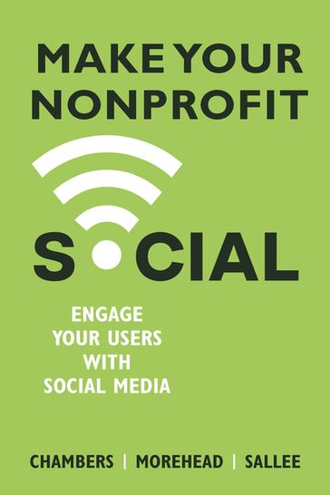 Make Your Nonprofit Social - Heather Sallee - Jennifer Morehead - Lindsay Chambers