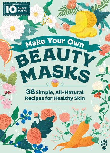 Make Your Own Beauty Masks - Odd Dot