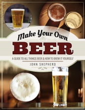 Make Your Own Beer