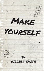 Make Yourself