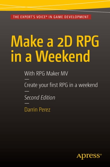 Make a 2D RPG in a Weekend - Darrin Perez