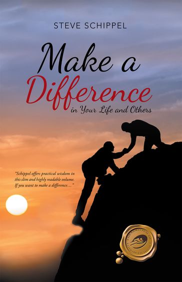 Make a Difference - Steve Schippel