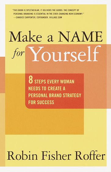 Make a Name for Yourself - Robin Fisher Roffer