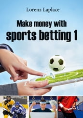 Make money with sports betting 1