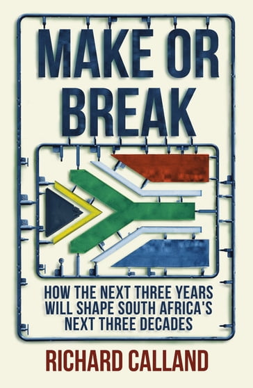 Make or Break - Richard Calland