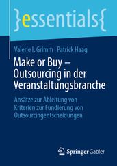 Make or Buy  Outsourcing in der Veranstaltungsbranche