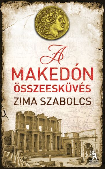 Makedón összeesküvés - Zima Szabolcs