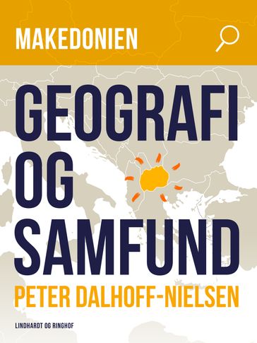 Makedonien. Geografi og samfund - Peter Dalhoff-Nielsen