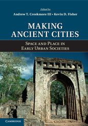 Making Ancient Cities