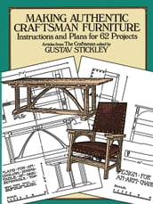 Making Authentic Craftsman Furniture