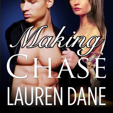 Making Chase - Lauren Dane