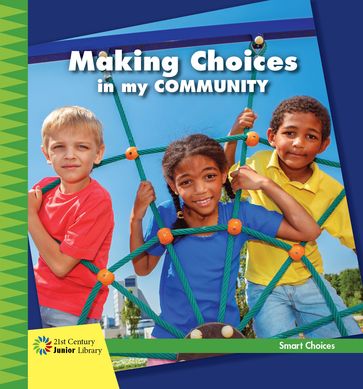 Making Choices in my Community - Diane Lindsey Reeves