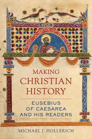 Making Christian History - Michael Hollerich