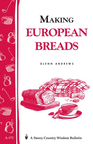 Making European Breads - Glenn Andrews
