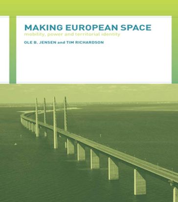 Making European Space - Ole B. Jensen - Tim Richardson