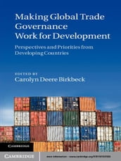 Making Global Trade Governance Work for Development