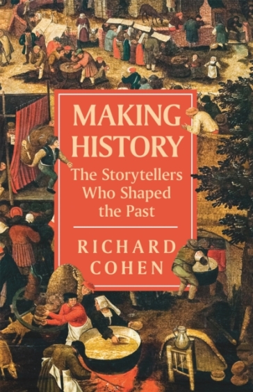 Making History - Richard Cohen