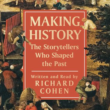 Making History - Richard Cohen